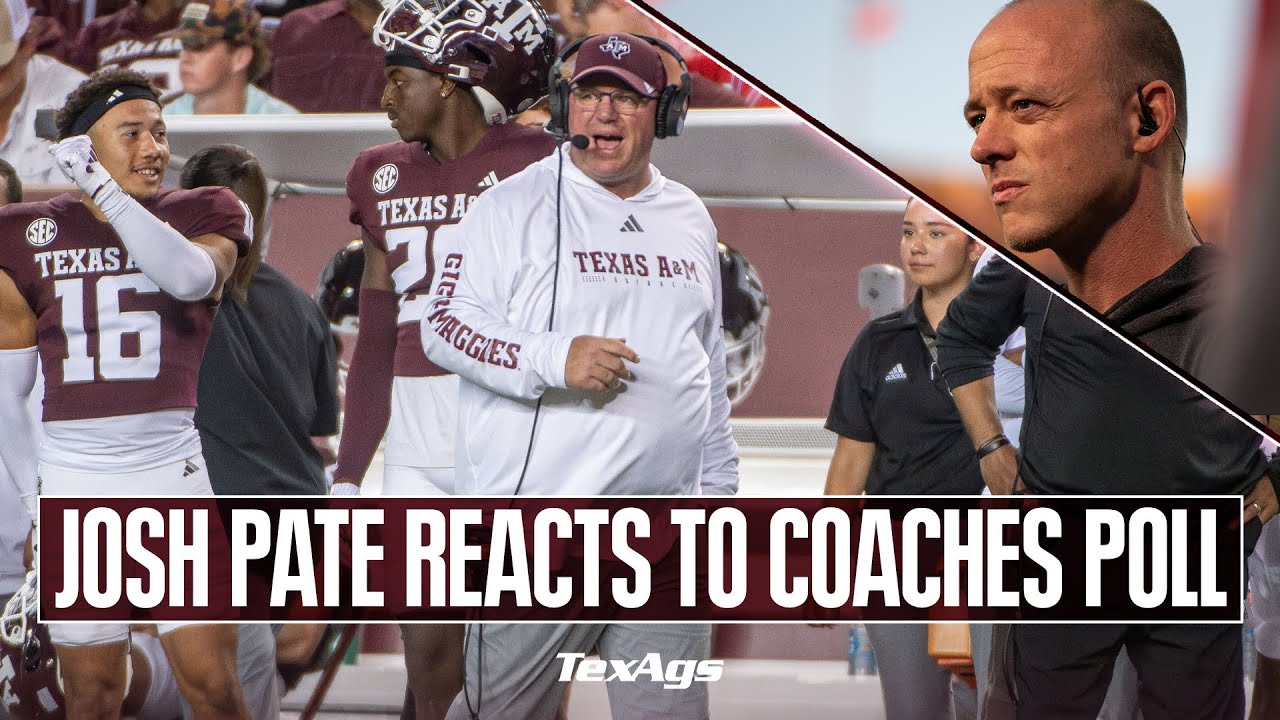 Josh Pate says A&M's No. 21 ranking in US LBM Coaches Poll is too low