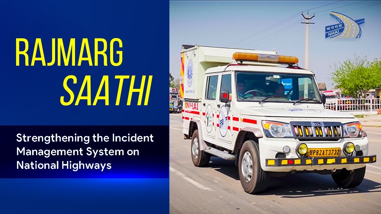 Rajmarg Saathi: Enhancing Road Safety on National Highways