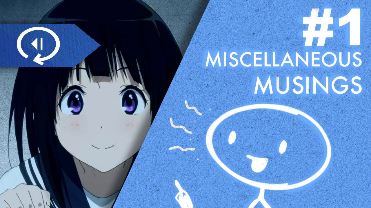 Miscellaneous Musings #1: How we are Introduced to Hyouka