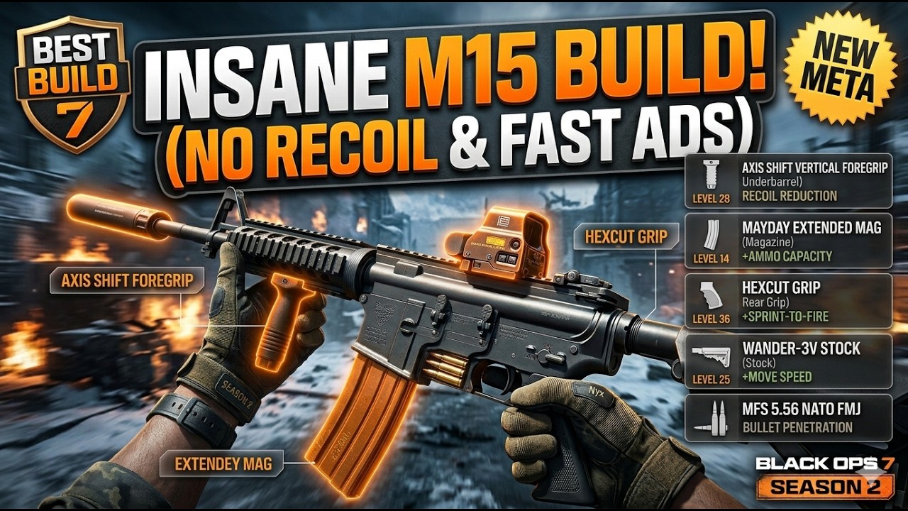 BEST M15 BUILD IN SEASON 2 OF BLACK OPS 7