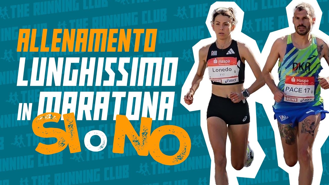 Correre una maratona come lunghissimo: si o no?
