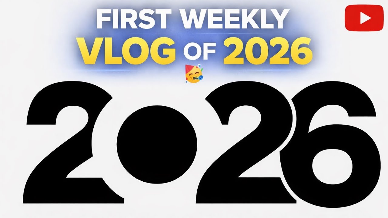 FIRST WEEKLY VLOG OF 2026 🥳 