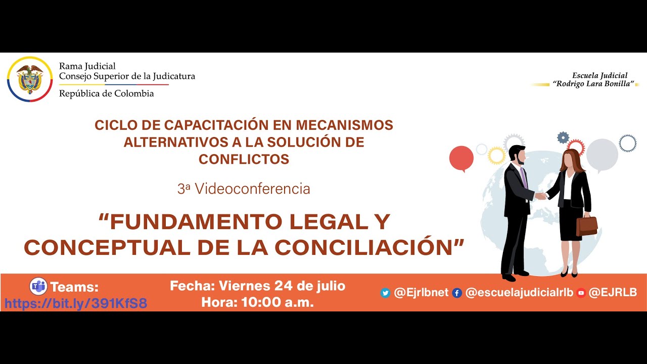 FUNDAMENTO LEGAL Y CONCEPTUAL DE LA CONCILIACIÓN