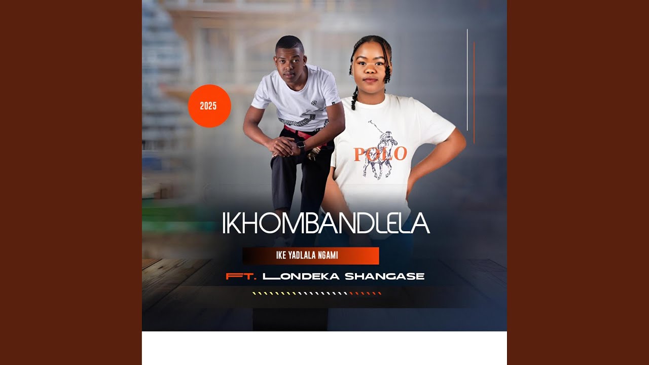 Ike yadlala ngami (feat. Londeka Shangase)