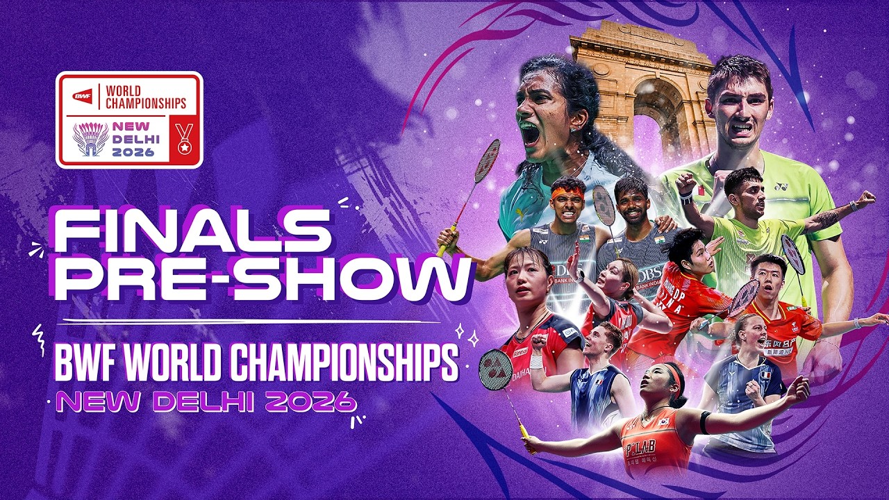 BWF World Championships 2026 | Finals Pre-Show