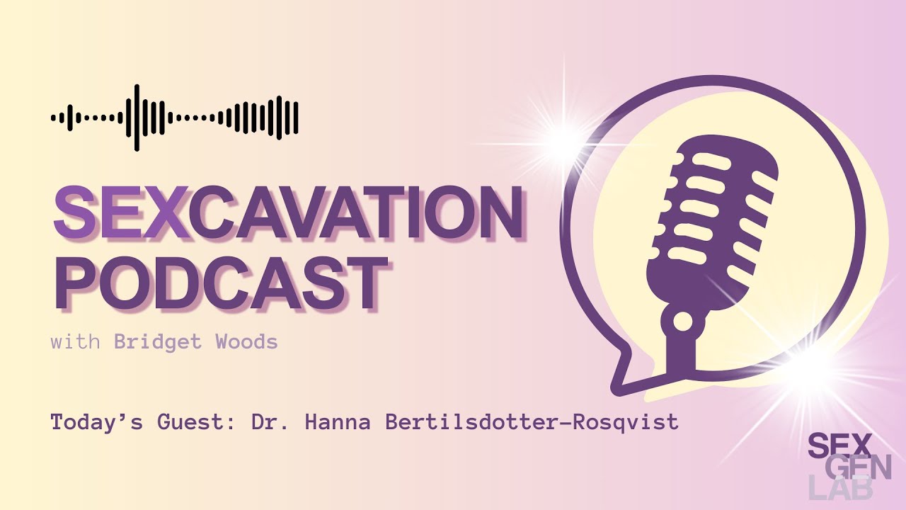 Sexcavation Ep. 9: Neuromixing with Dr. Hanna Bertilsdotter-Rosqvist