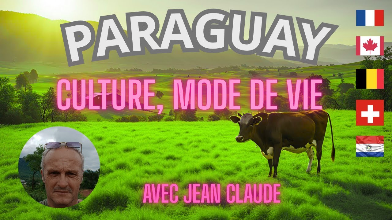 S'installer et vivre au PARAGUAY