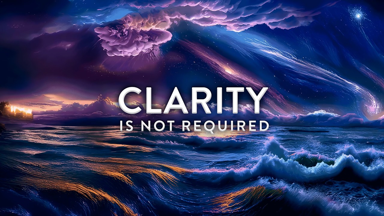 Clarity Not Required | A Gentle Affirmation for Taking the Next Step