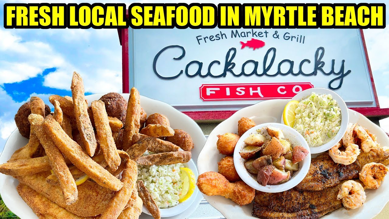 Fresh Local Seafood Restaurant in Myrtle Beach! Cackalacky Fish Co Review! ||NOW CLOSED||