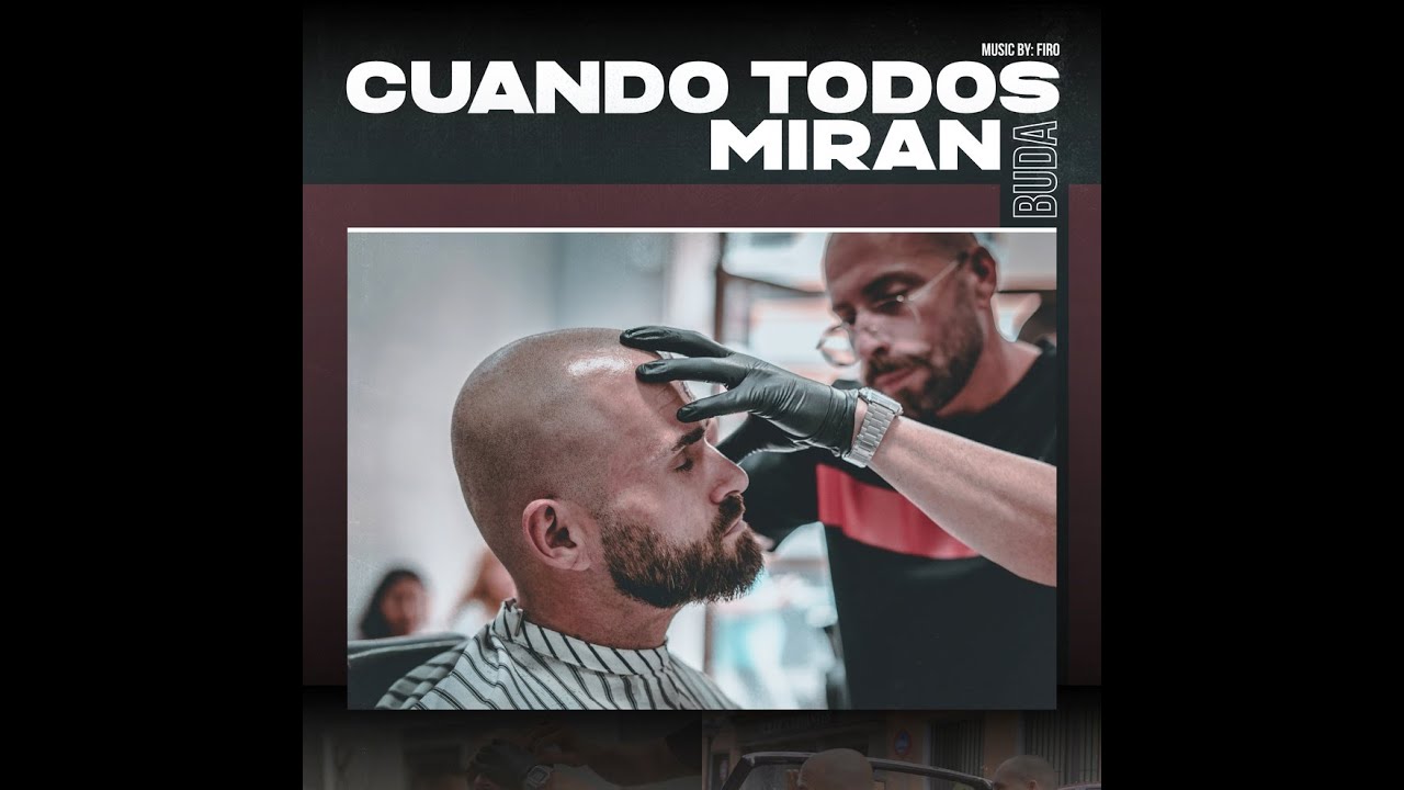 BUDA - CUANDO TODOS MIRAN (PROD. FIRO)
