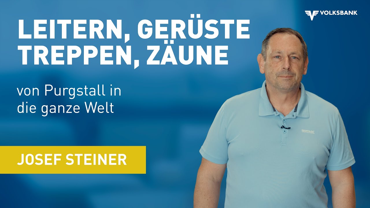 Volksbank Unternehmerblog - Josef Steiner GmbH
