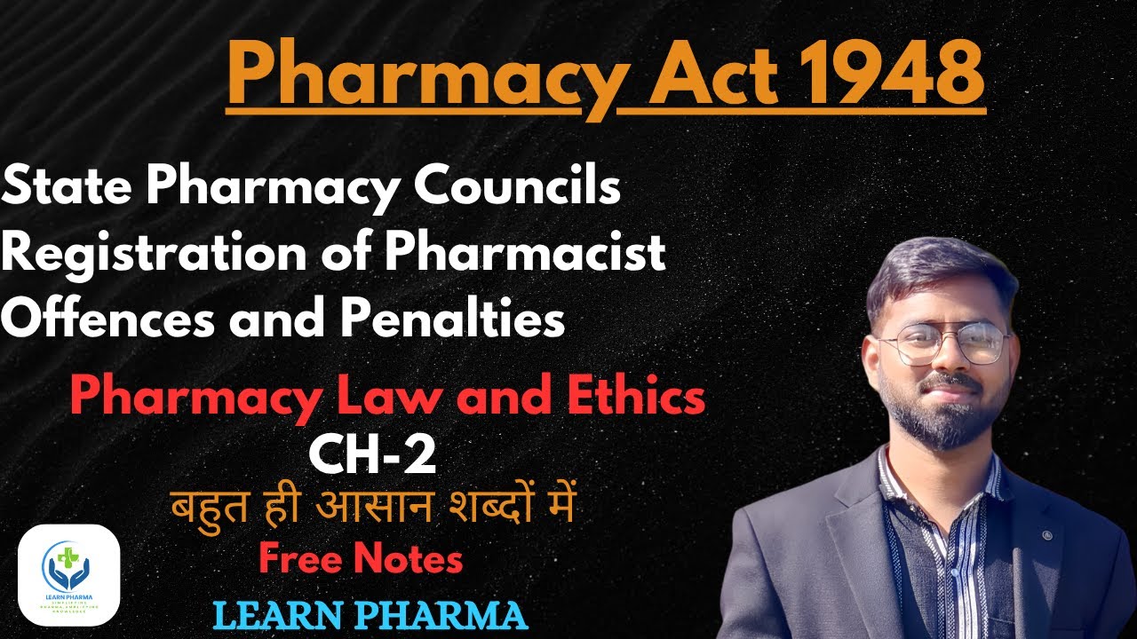 | Pharmacy Act 1948 |Part-2 | CH-2 | Pharmacy Law and Ethics | D. Pharmacy 2nd Year |