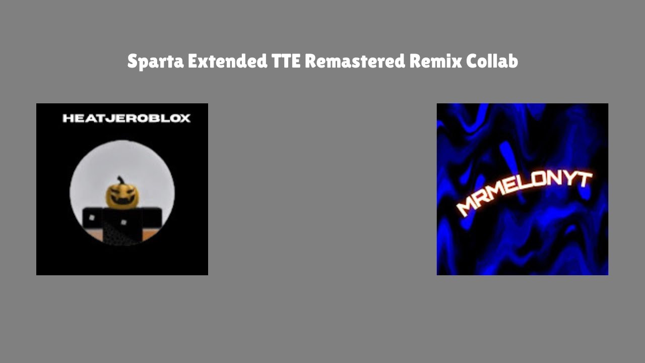 2 Parts Roblox Piggy Sparta Extended TTE Remastered Remix Collab