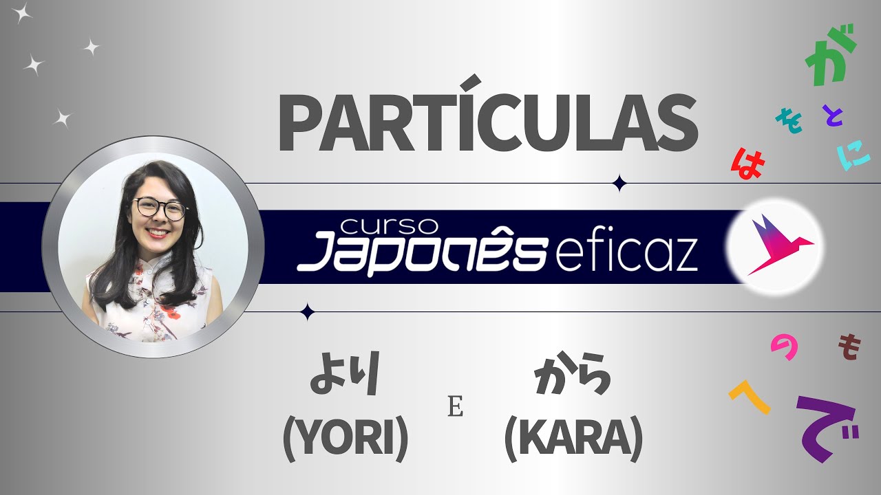 APRENDA AS PART&Iacute;CULAS YORI E KARA | CARLA YUMI OKADA