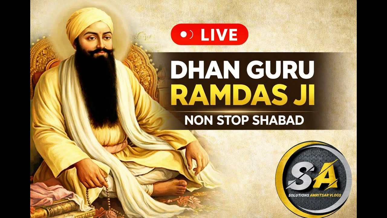 🔴Live : DHAN GURU RAMDAS JI || NON STOP SHABAD || SOLUTIONSAMRITSAR
