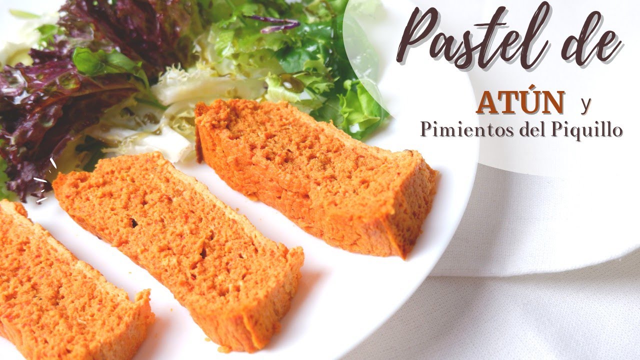 🤤Pastel SIN HORNO de ATÚN y PIMIENTOS DEL PIQUILLO💥¡¡AL MICROONDAS!!