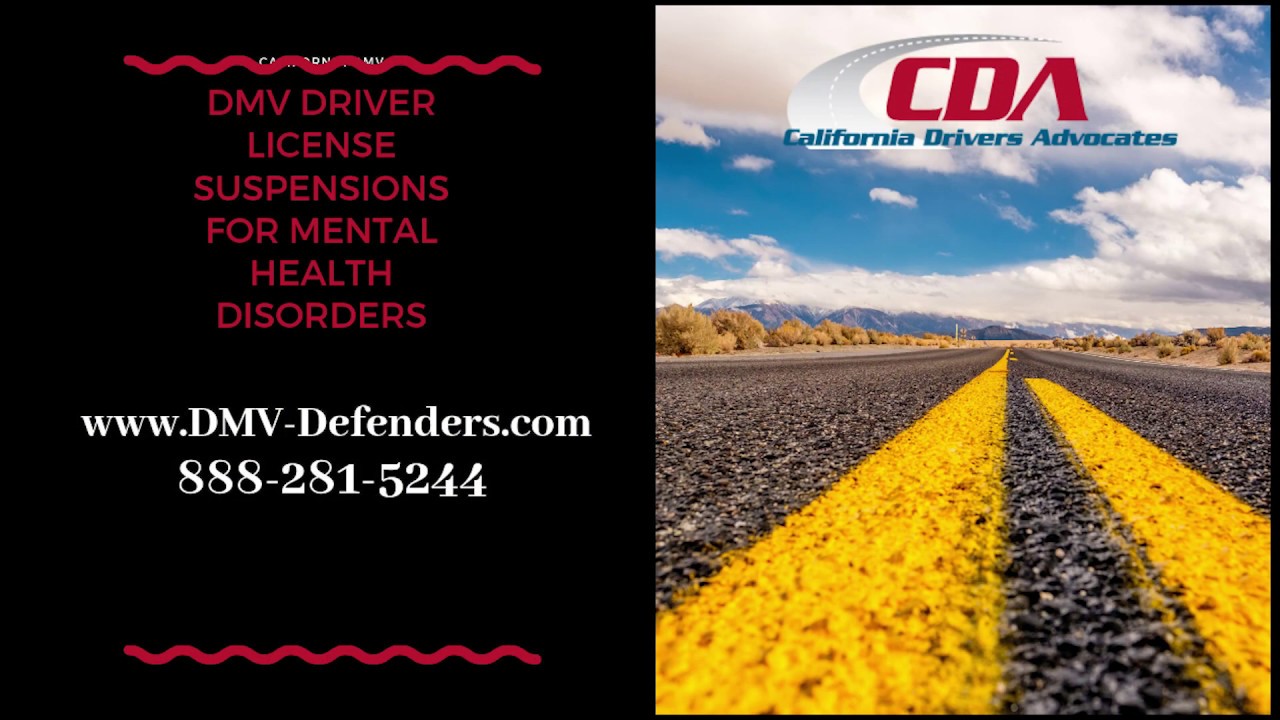 California Driver License Suspension because of a Mental Health Disorder.