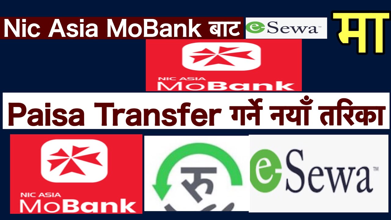 Nic Asia Mobile Banking | Nic Asia MoBank | Mobile Banking Bata eSewa Ma Paisa Rakhne Tarika | eSewa