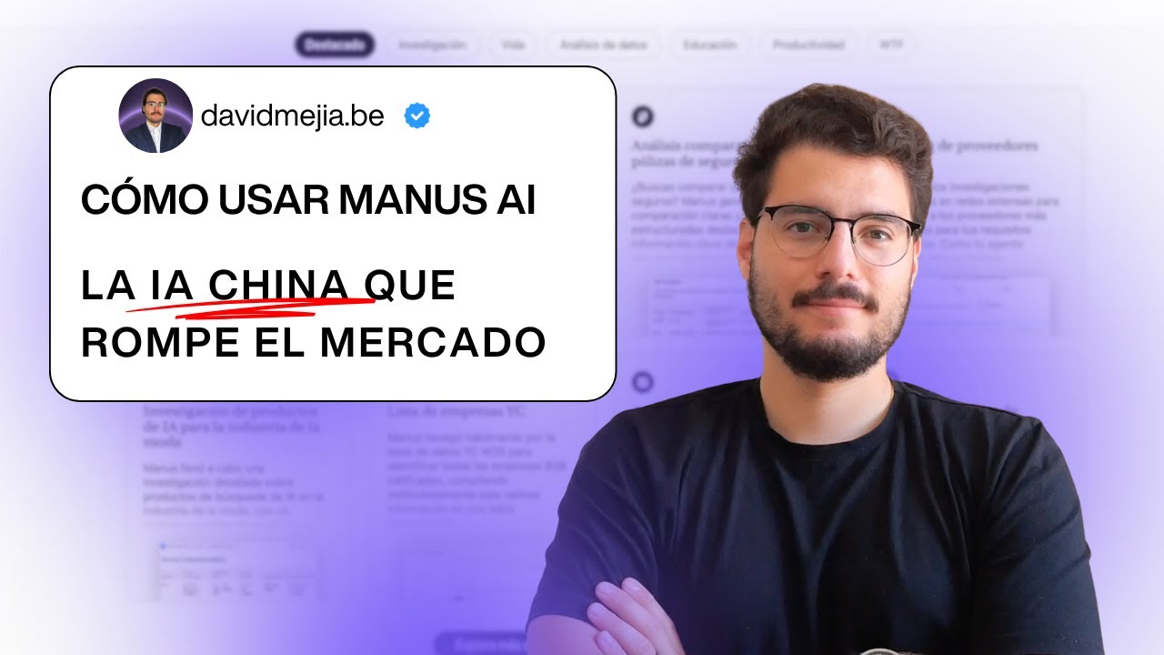 ¿La IA China que supera a ChatGPT? Así funciona Manus AI | Tutorial Paso a Paso