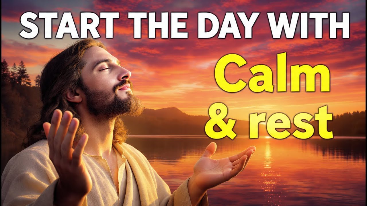 Morning Prayer for a Calm Mind and a Rested Heart