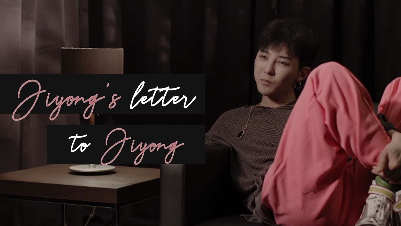 MOTTE: Kwon Jiyong (권지용) - A letter to future self.  [ENG SUB]