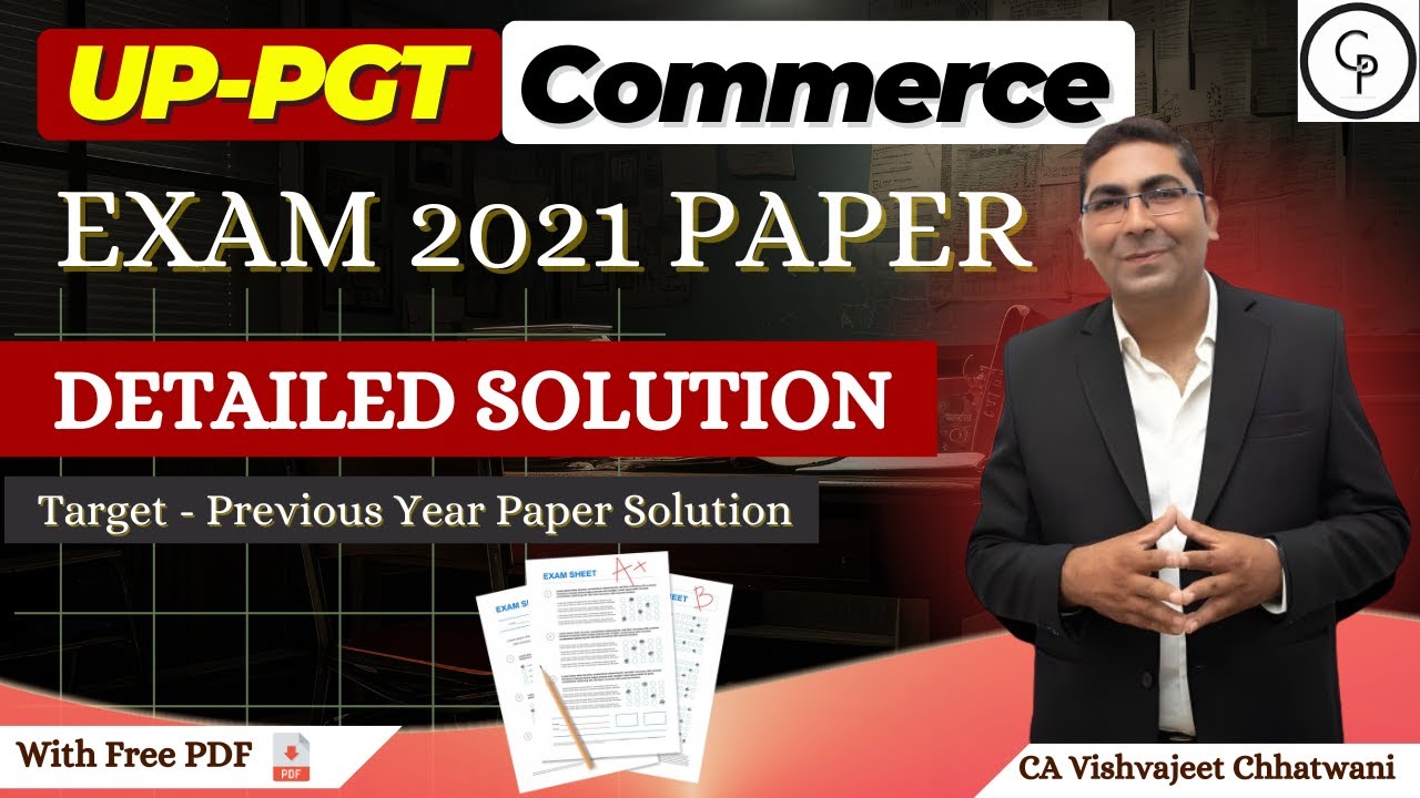 UP PGT Commerce 2021 Paper with Detailed Solutions | PYQs तैयारी करें 2025 Exam के लिए