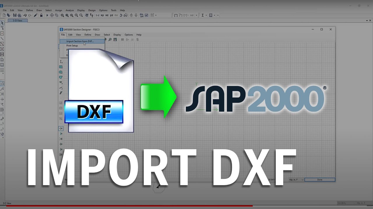 TECH TIPS: Import DXF Frame Section into SAP2000