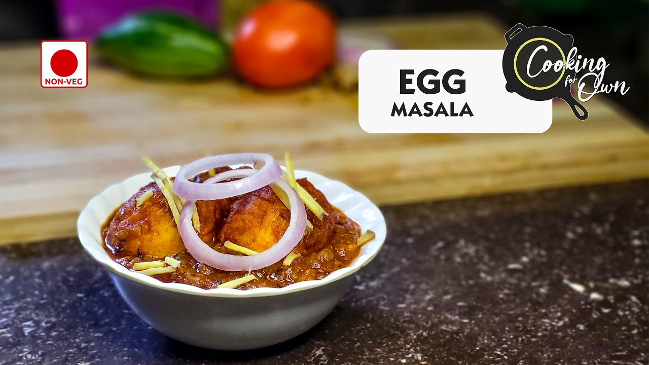 Egg Masala | ଅଣ୍ଡା ମସଲା | Cooking For Own