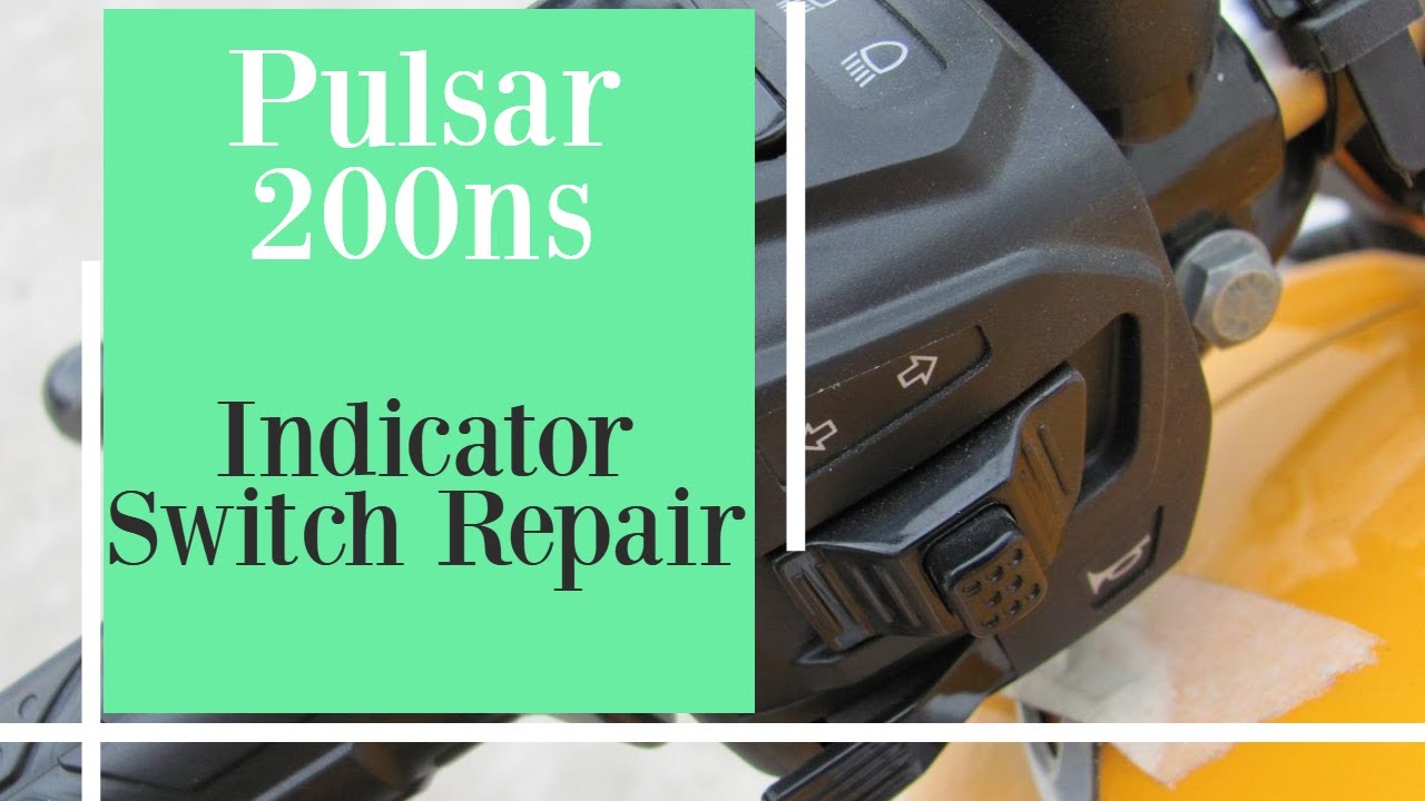 Pulsar 200NS Indicator Switch Repair-Hindi