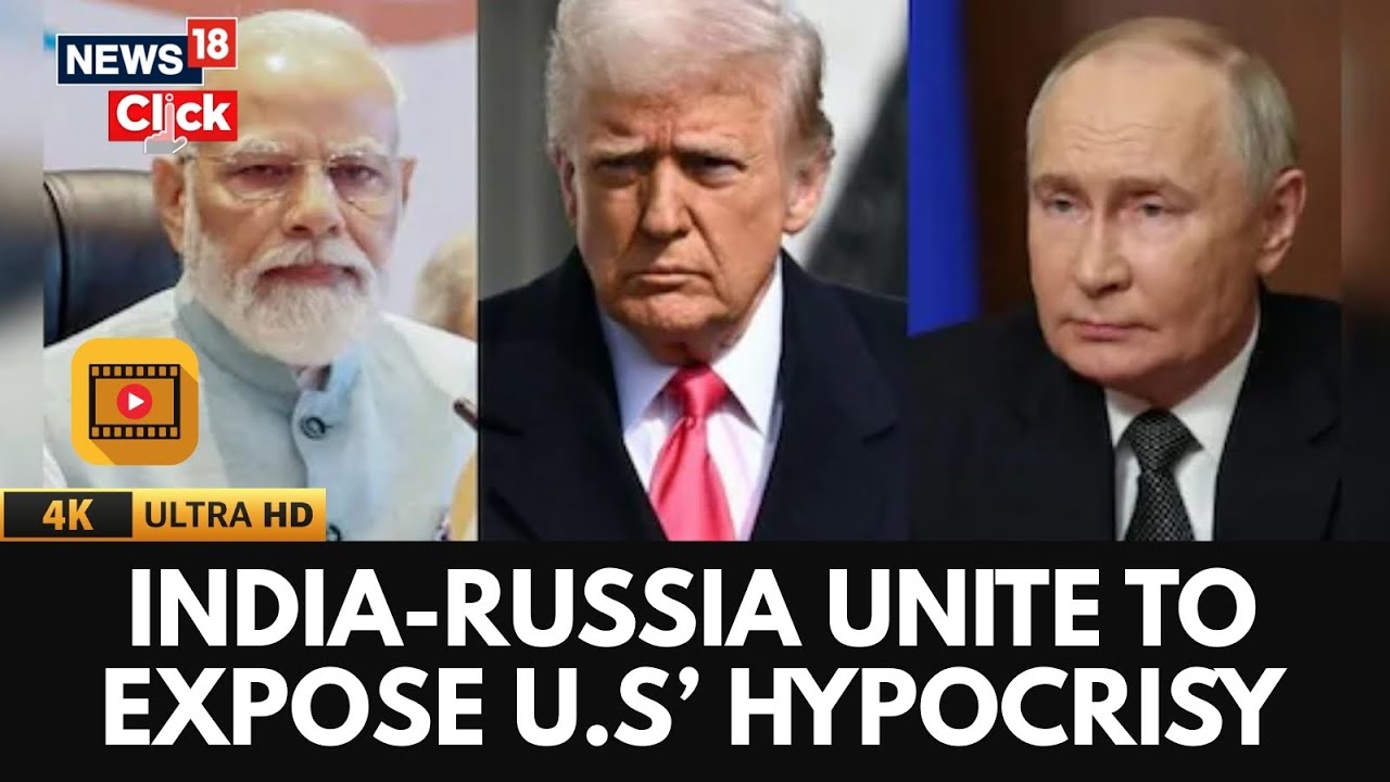 India-Russia Join Forces to Expose U.S. Hypocrisy on Russian Oil Trade | Trump Tariff | 4K | N18G