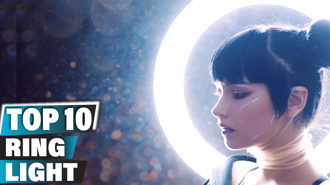 Best Ring Light In 2025 - Top 10 Ring Lights Review