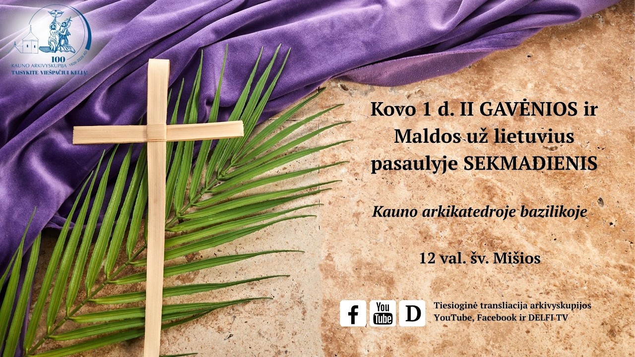 Šv. Mišios Kauno arkikatedroje bazilikoje