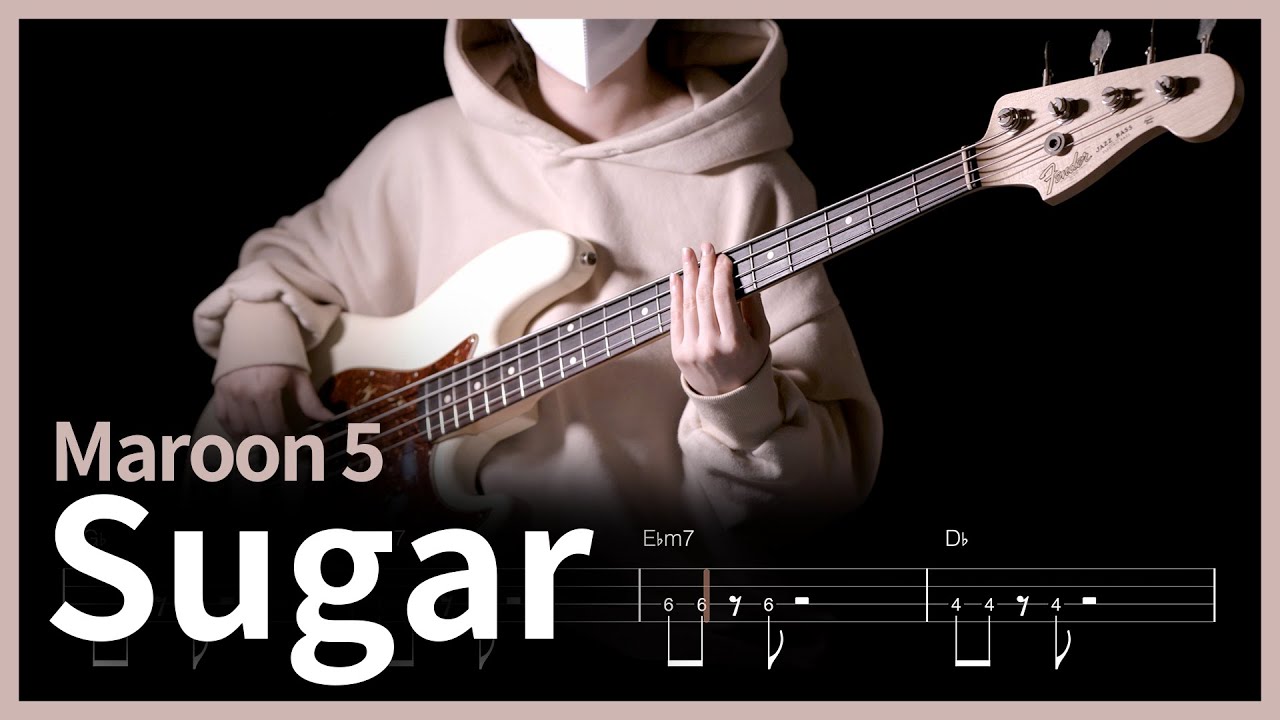 549. Maroon 5 - Sugar 【★☆☆☆☆】 (Bass Cover) | 베이스 악보[TAB]