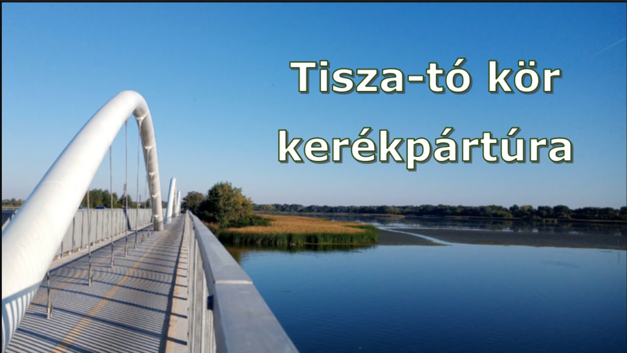 Tisza-tó kerékpártúra