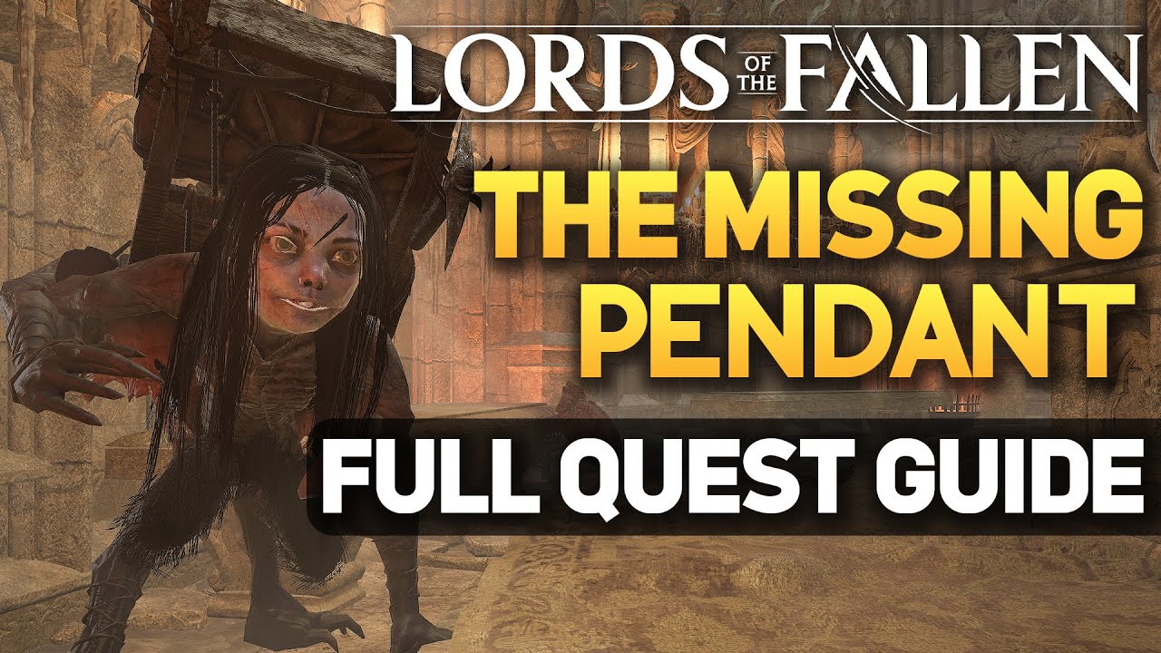 Lords of the Fallen: The Missing Pendant (Полное руководство по заданию) (достижение «Moving On»)