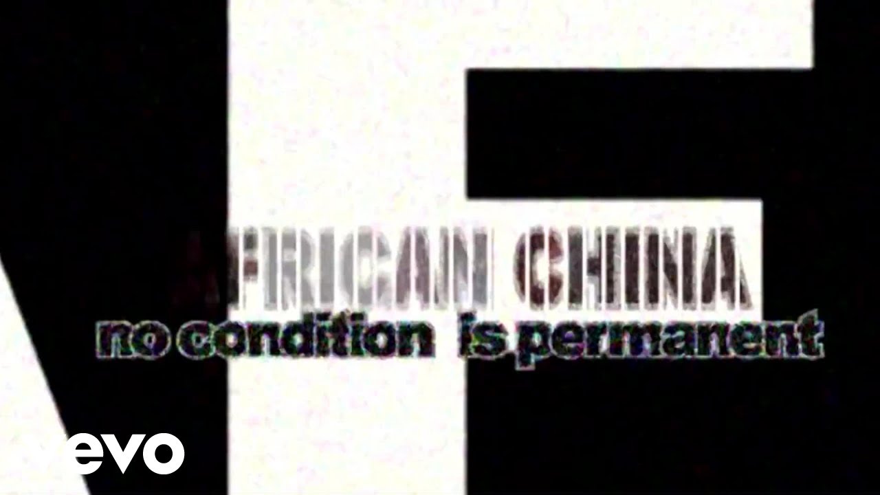 African China - No Condition is Permanent