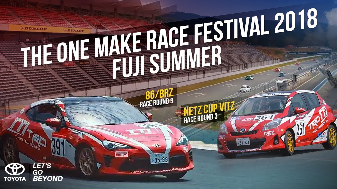 ONE MAKE RACE FESTIVAL 2018 FUJI SUMMER [Toyota Team Indonesia TRD]