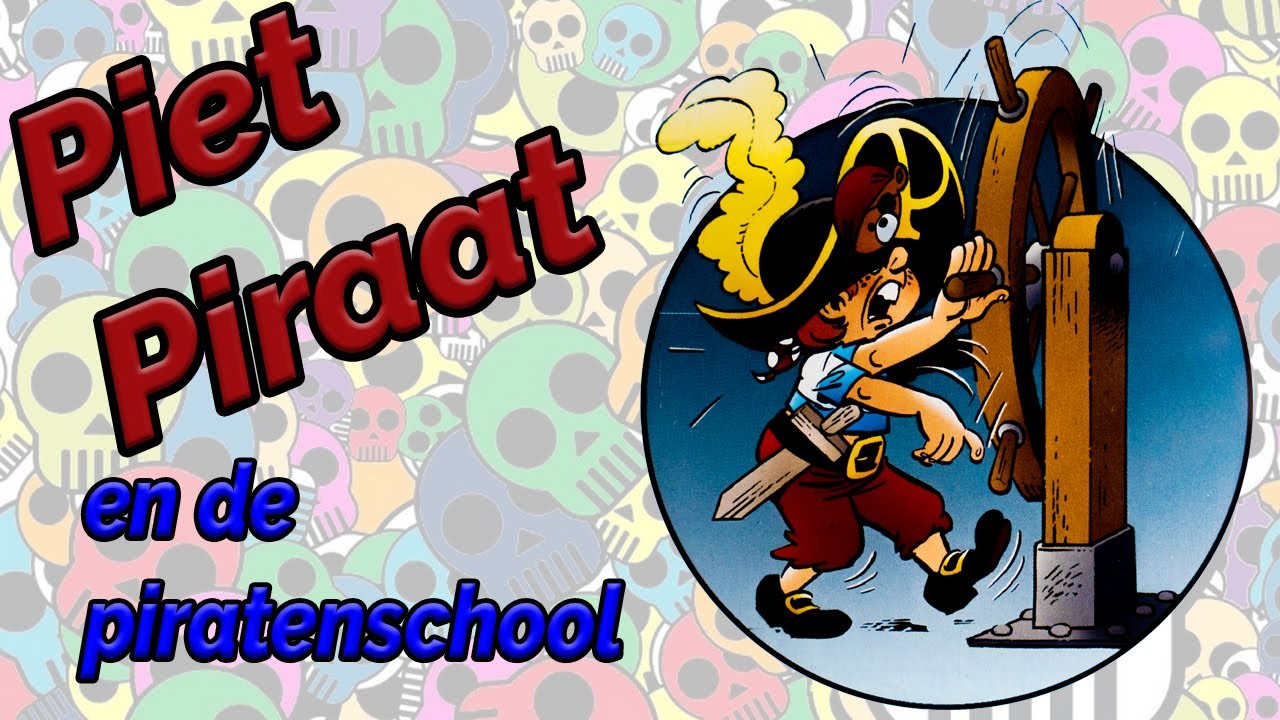 PIET PIRAAT en de piratenschool - voorleesverhaal - Nederlandstalig
