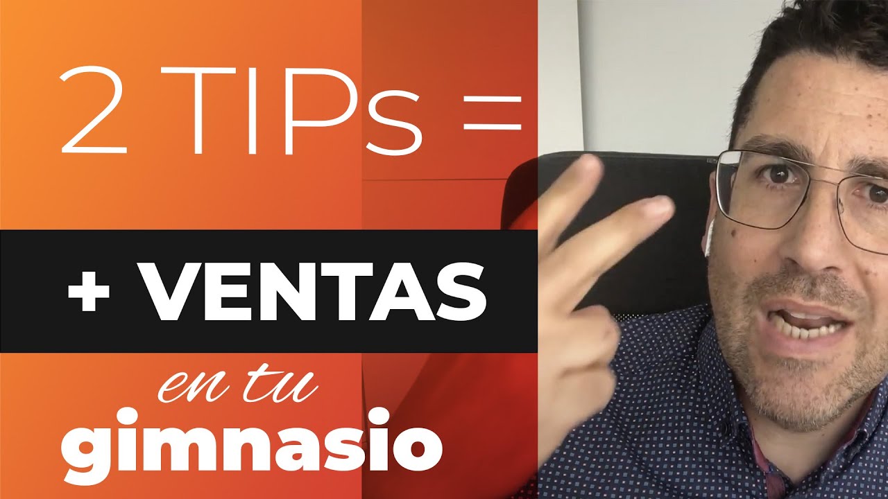 2✌🏽 TIPS para mejorar  las ventas 🔝🔝🔝de tu gym