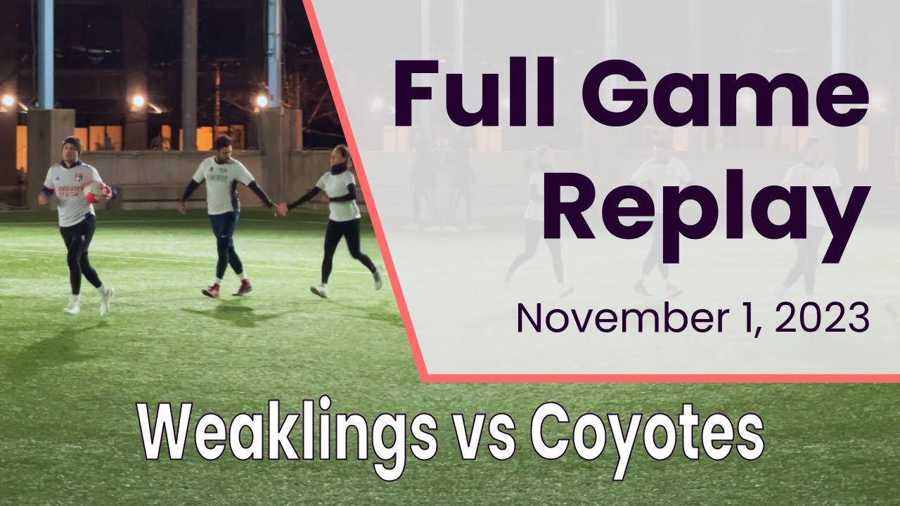 Weaklings vs Coyotes - November 1, 2023
