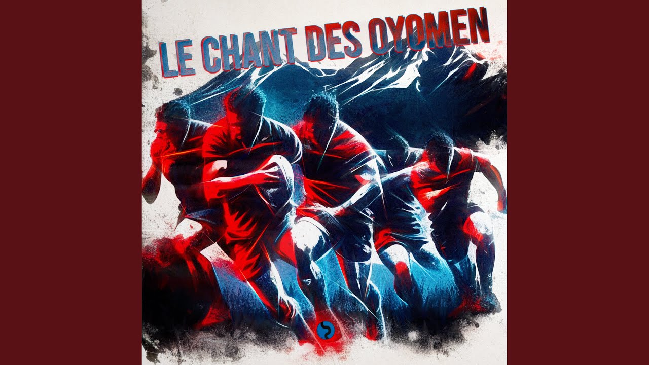 Le chant des Oyomen