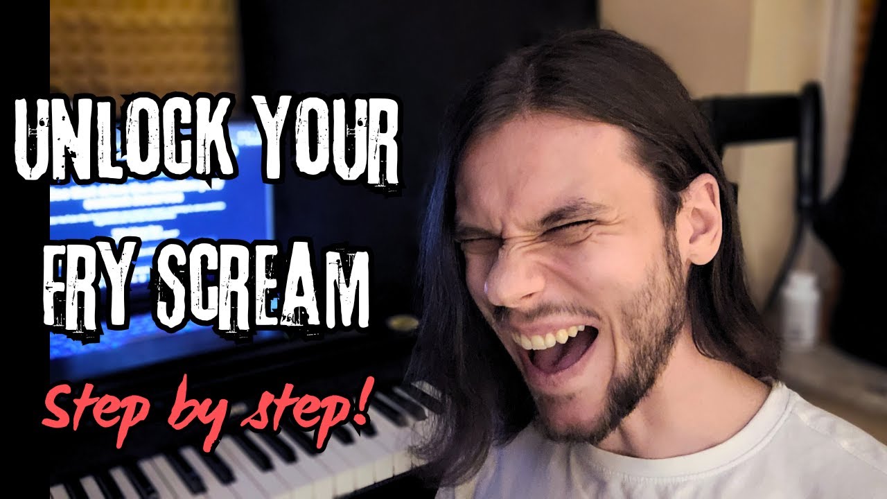 Mastering the Fry Scream &ndash; Step by step Tutorial