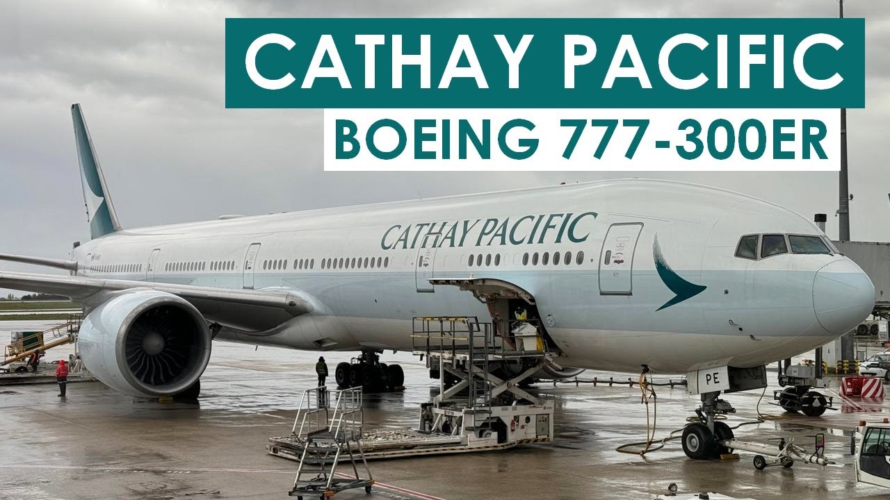 [Flight Report] CATHAY PACIFIC | Paris ✈ Hong Kong | Boeing 777-300ER | Business