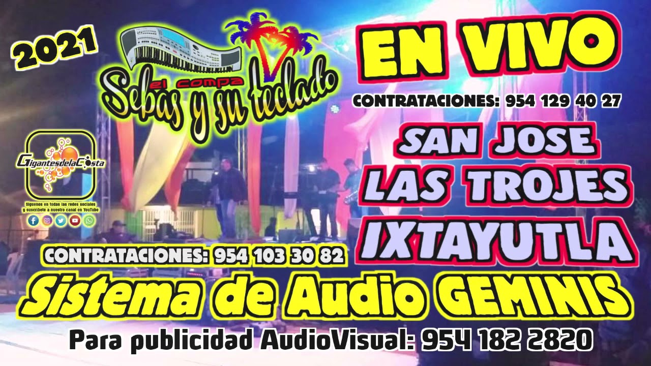 Popurri Costeño - El Compa Sebas Y Su Teclado En Vivo San José Las Trojes Ixtayutla 2021