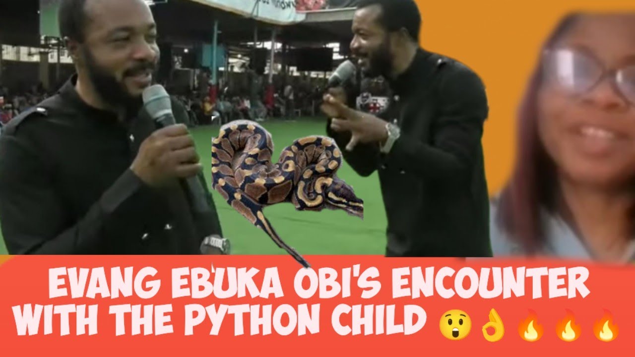 Evang Ebuka Obi encountered a charismatic Woman with Python Children 😲👌🔥🔥🔥