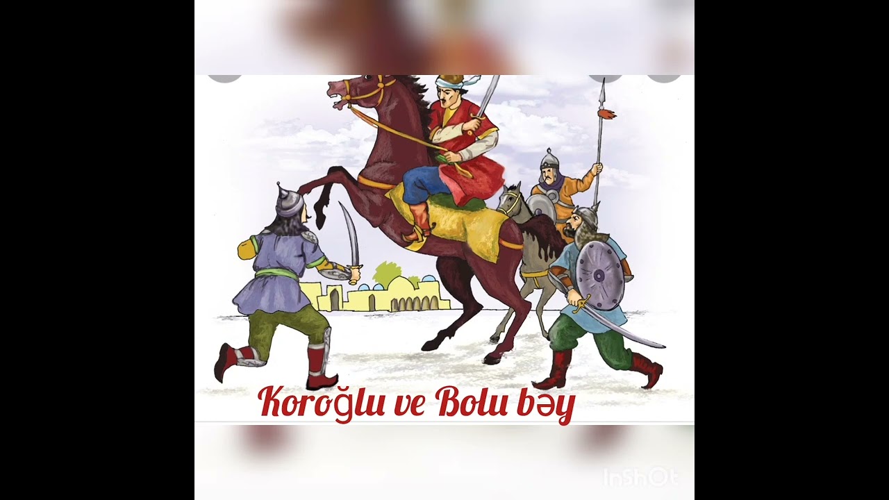 Koroglu dastanı 