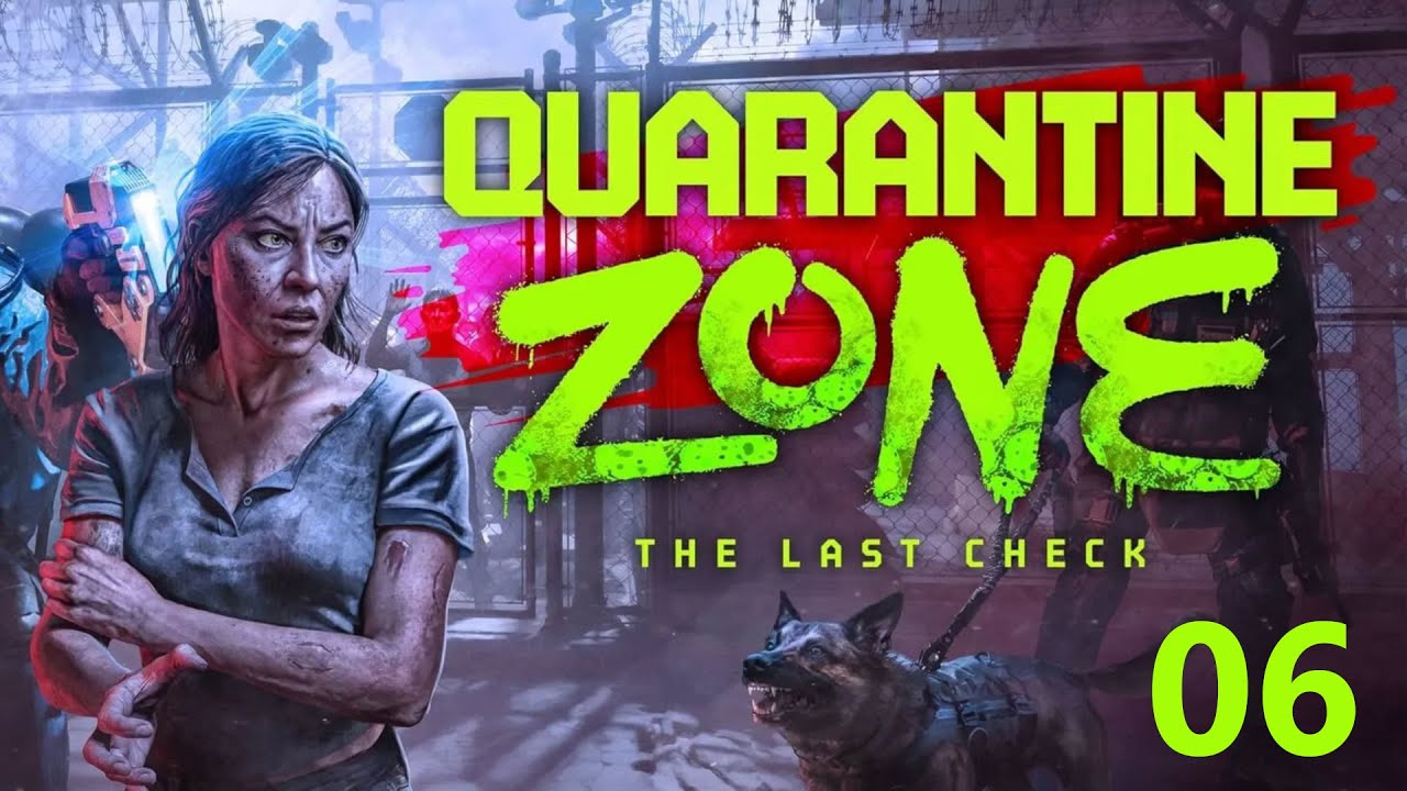 Quarantine Zone 06 - La gabbia