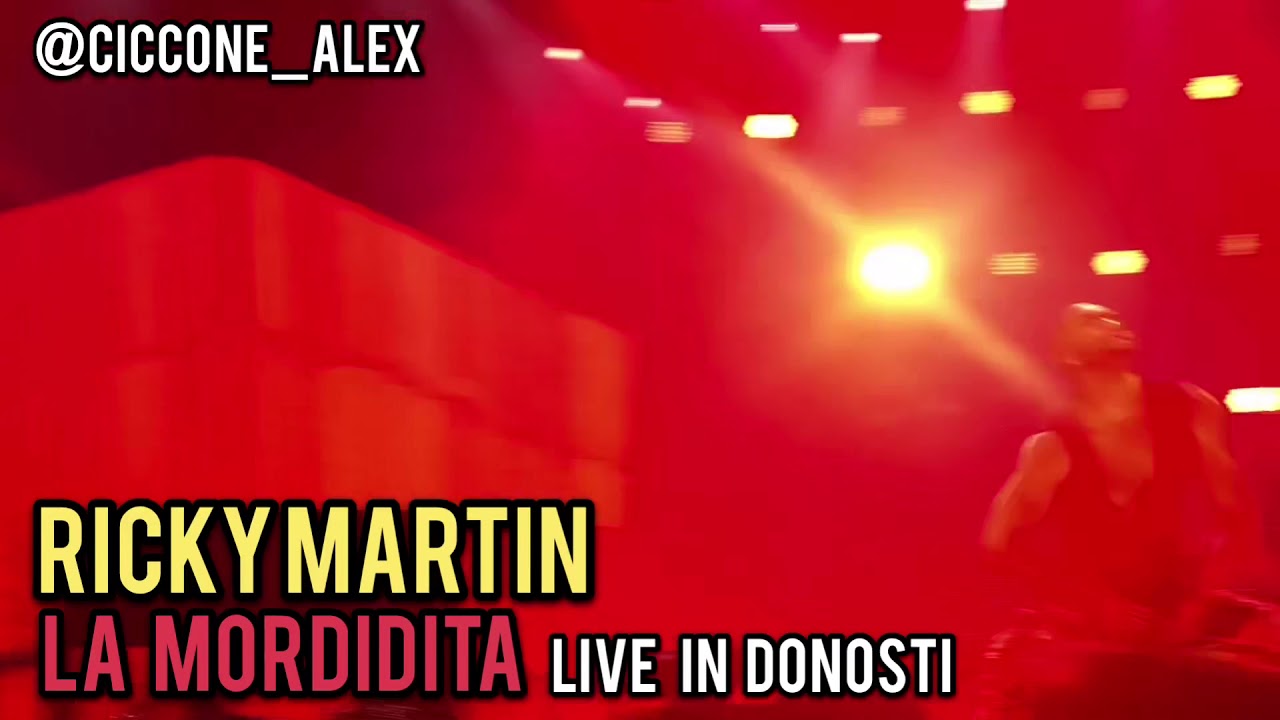 RICKY MARTIN - LA MORDIDITA LIVE IN DONOSTI - SPAIN TOUR 2018