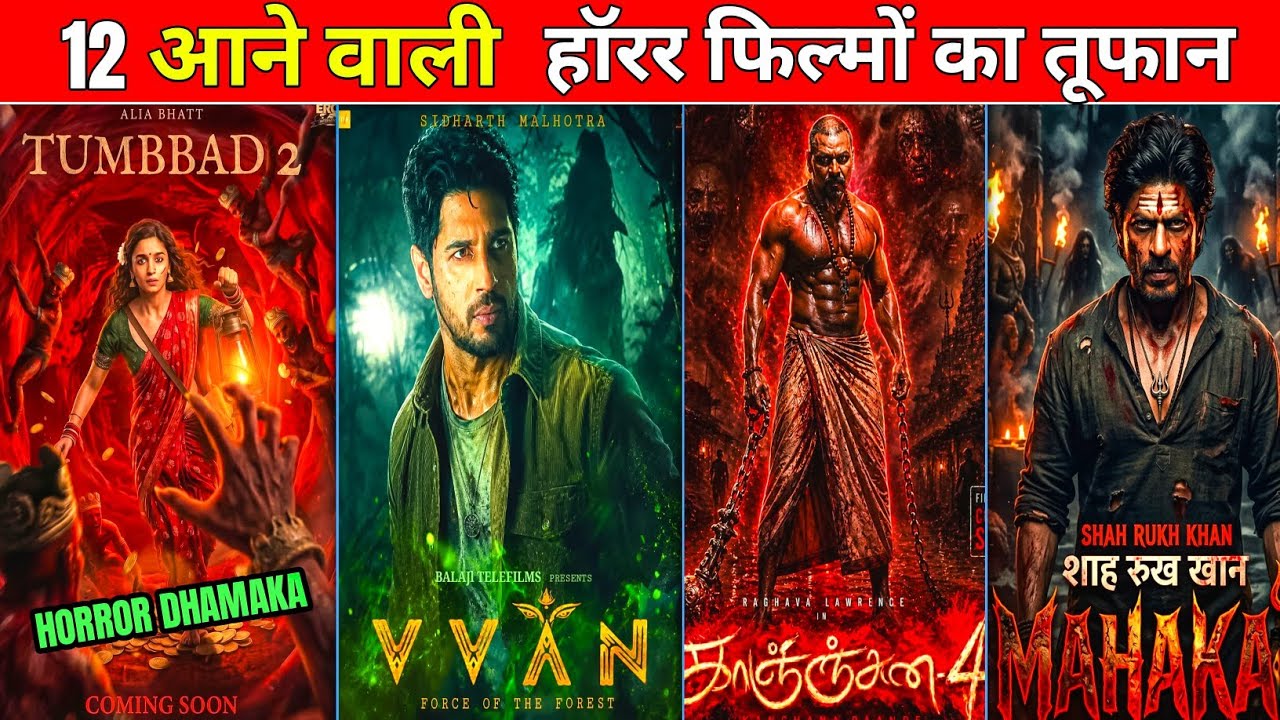 Top 12 UPCOMING Indian Horror & Supernatural Movies (2026-2027) | Tumbbad 2, Kanchana 4 & More!