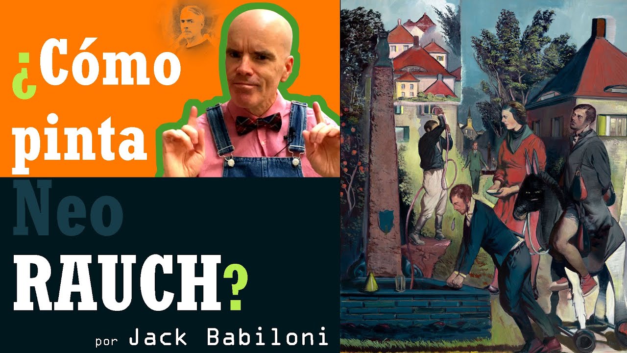 ¿Cómo pinta Neo Rauch? | Jack Babiloni